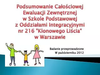 badanie przeprowadzone w pa dzierniku 2012