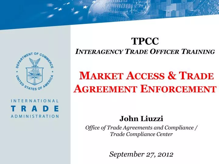 tpcc interagency trade officer training market access trade agreement enforcement
