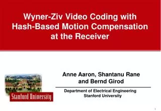 Wyner-Ziv Video Coding with Hash-Based Motion Compensation at the Receiver