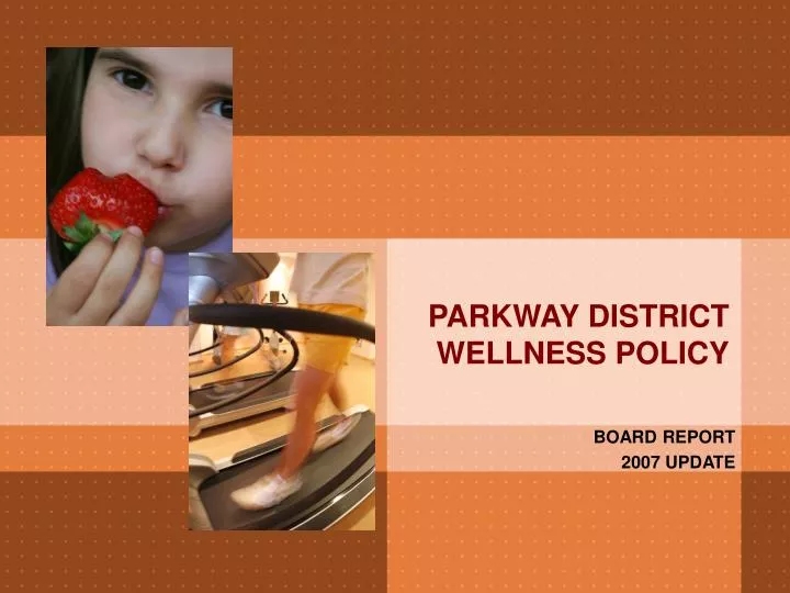 parkway district wellness policy