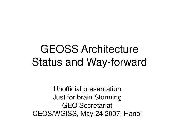 geoss architecture status and way forward