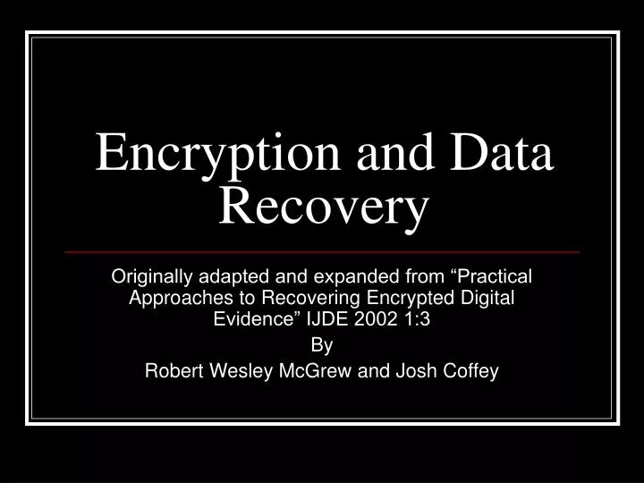 encryption and data recovery