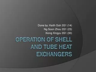 Operation of shell and tube heat exchangers