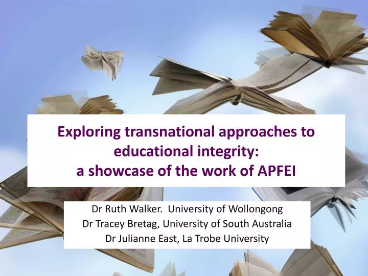 exploring transnational approaches to educational integrity a showcase of the work of apfei