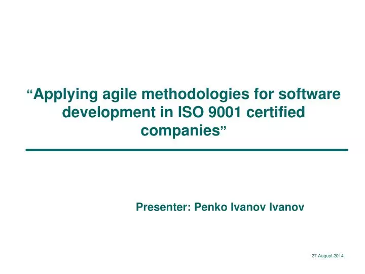 applying agile methodologies for software development in iso 9001 certified companies