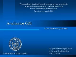 analizator gis dr in bartosz czy kowski