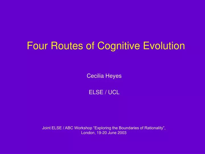 four routes of cognitive evolution