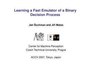 Learning a Fast Emulator of a Binary Decision Process