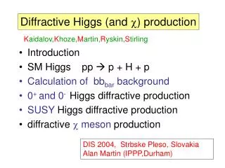 Diffractive Higgs (and c ) production