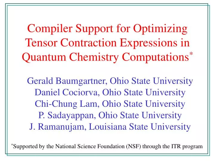 compiler support for optimizing tensor contraction expressions in quantum chemistry computations