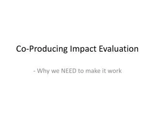 Co-Producing Impact Evaluation