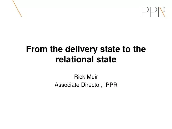from the delivery state to the relational state