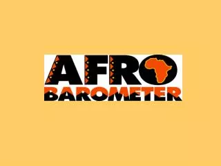Afrobarometer, Where is Africa Going? And How Does Namibia Fit In?