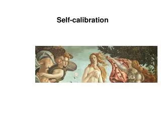 Self-calibration