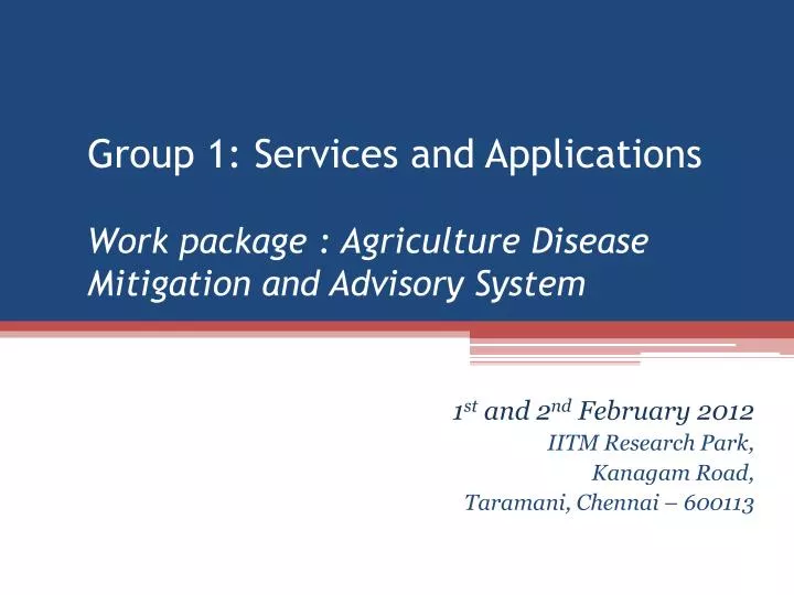 group 1 services and applications work package agriculture disease mitigation and advisory system