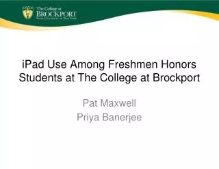 iPad Use Among Freshmen Honors Students at The College at Brockport