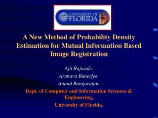 A New Method of Probability Density Estimation for Mutual Information Based Image Registration