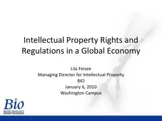 Intellectual Property Rights and Regulations in a Global Economy