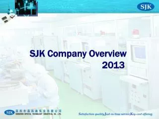 SJK Company Overview 20 13
