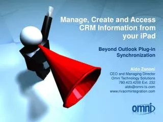 Manage, Create and Access CRM Information from your iPad