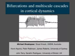 Bifurcations and multiscale cascades in cortical dynamics