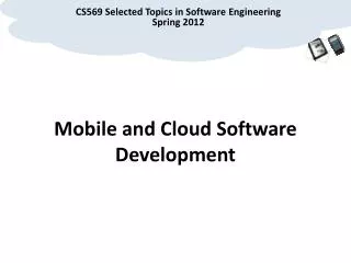 Mobile and Cloud Software Development