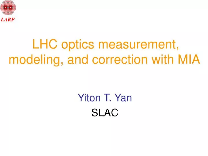 lhc optics measurement modeling and correction with mia