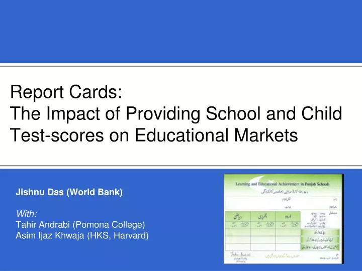 report cards the impact of providing school and child test scores on educational markets