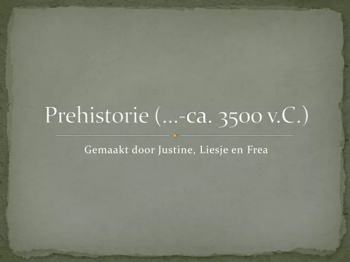 prehistorie ca 3500 v c