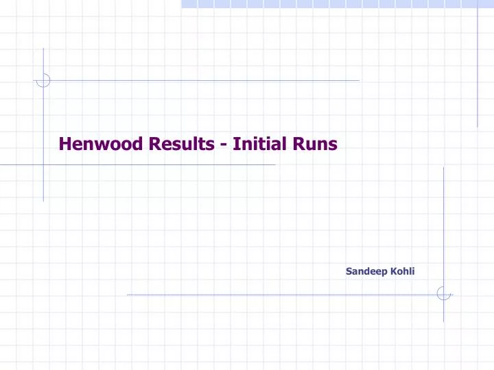 henwood results initial runs