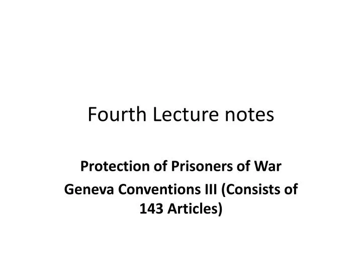 fourth lecture notes