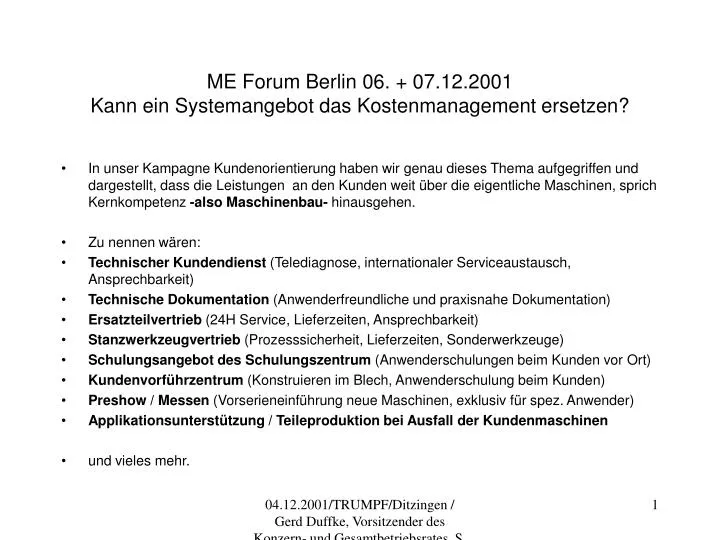 me forum berlin 06 07 12 2001 kann ein systemangebot das kostenmanagement ersetzen