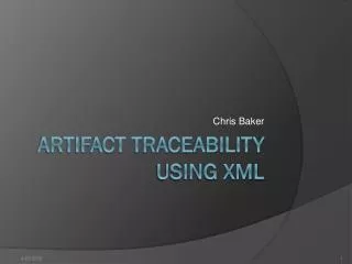 Artifact Traceability using XML