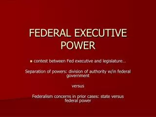 FEDERAL EXECUTIVE POWER