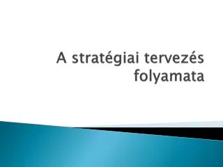 a strat giai tervez s folyamata