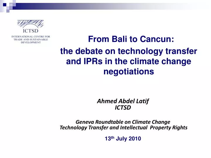 from bali to cancun the debate on technology transfer and iprs in the climate change negotiations