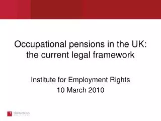 Occupational pensions in the UK: the current legal framework