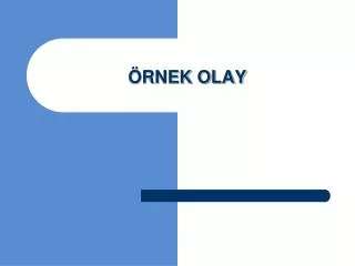 rnek olay
