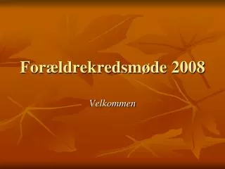 for ldrekredsm de 2008