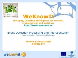 WeKnowIt Emerging, Collective Intelligence for personal, organisational and social use