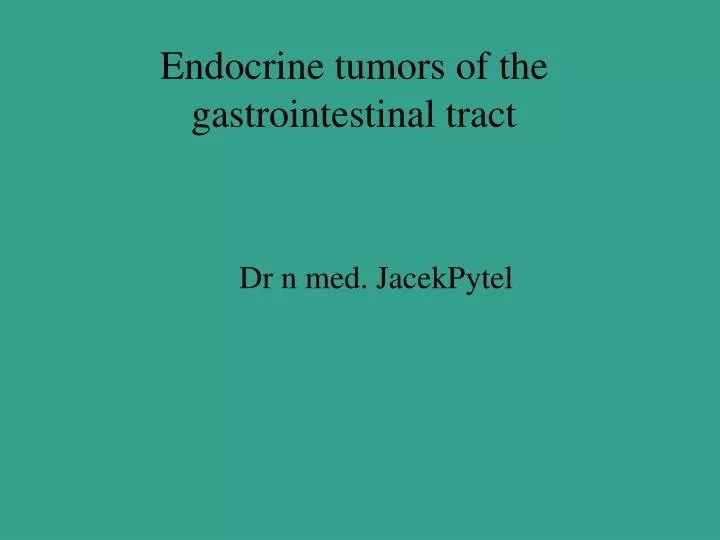 endocrine tumors of the gastrointestinal tract