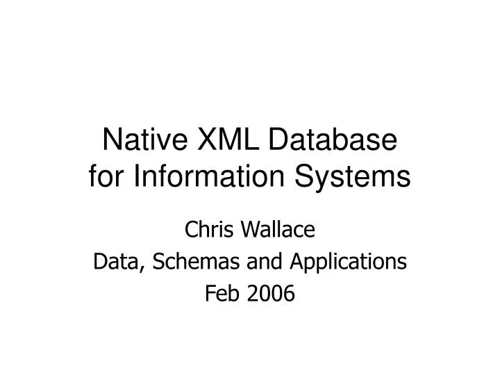 native xml database for information systems
