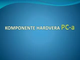 komponente hardvera pc a