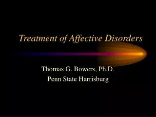 Treatment of Affective Disorders