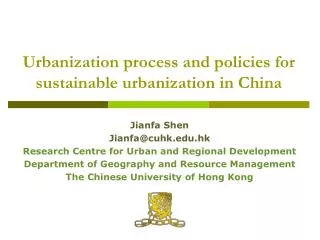 Urbanization process and policies for sustainable urbanization in China