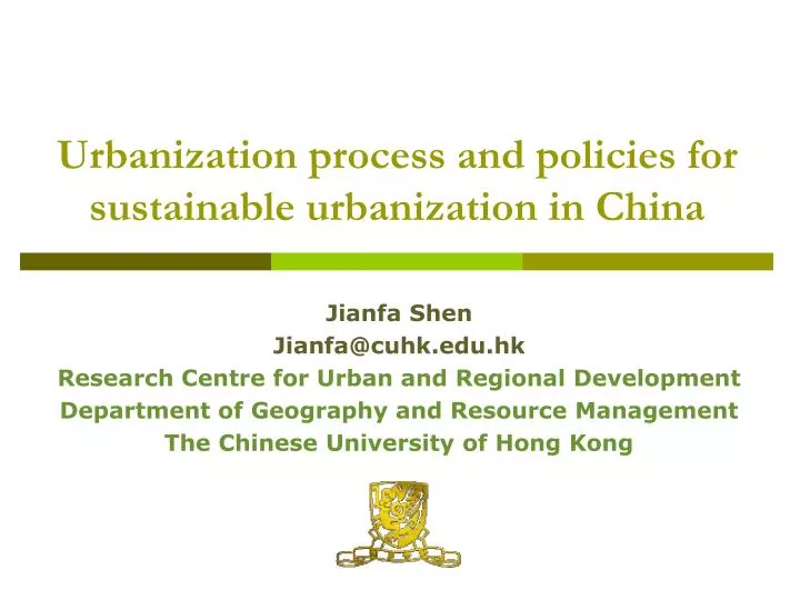 urbanization process and policies for sustainable urbanization in china