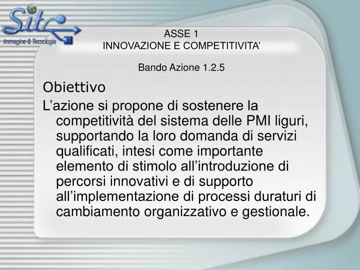 asse 1 innovazione e competitivita bando azione 1 2 5