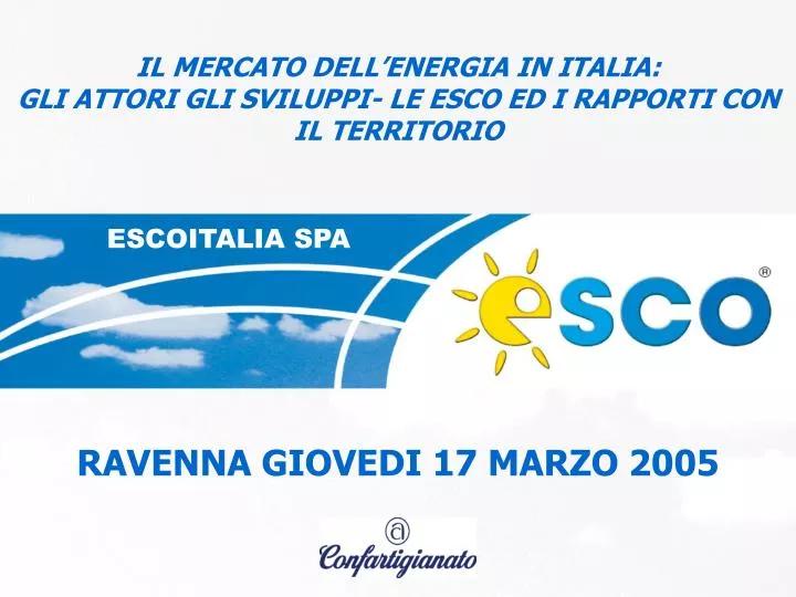il mercato dell energia in italia gli attori gli sviluppi le esco ed i rapporti con il territorio