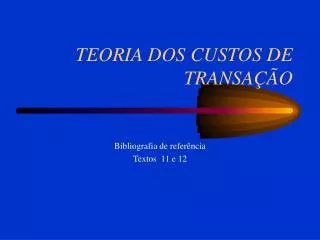 teoria dos custos de transa o