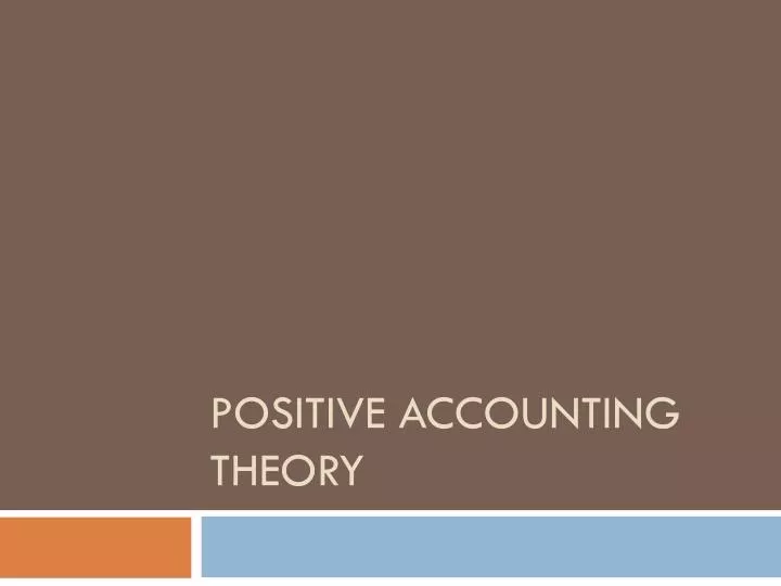 positive accounting theory